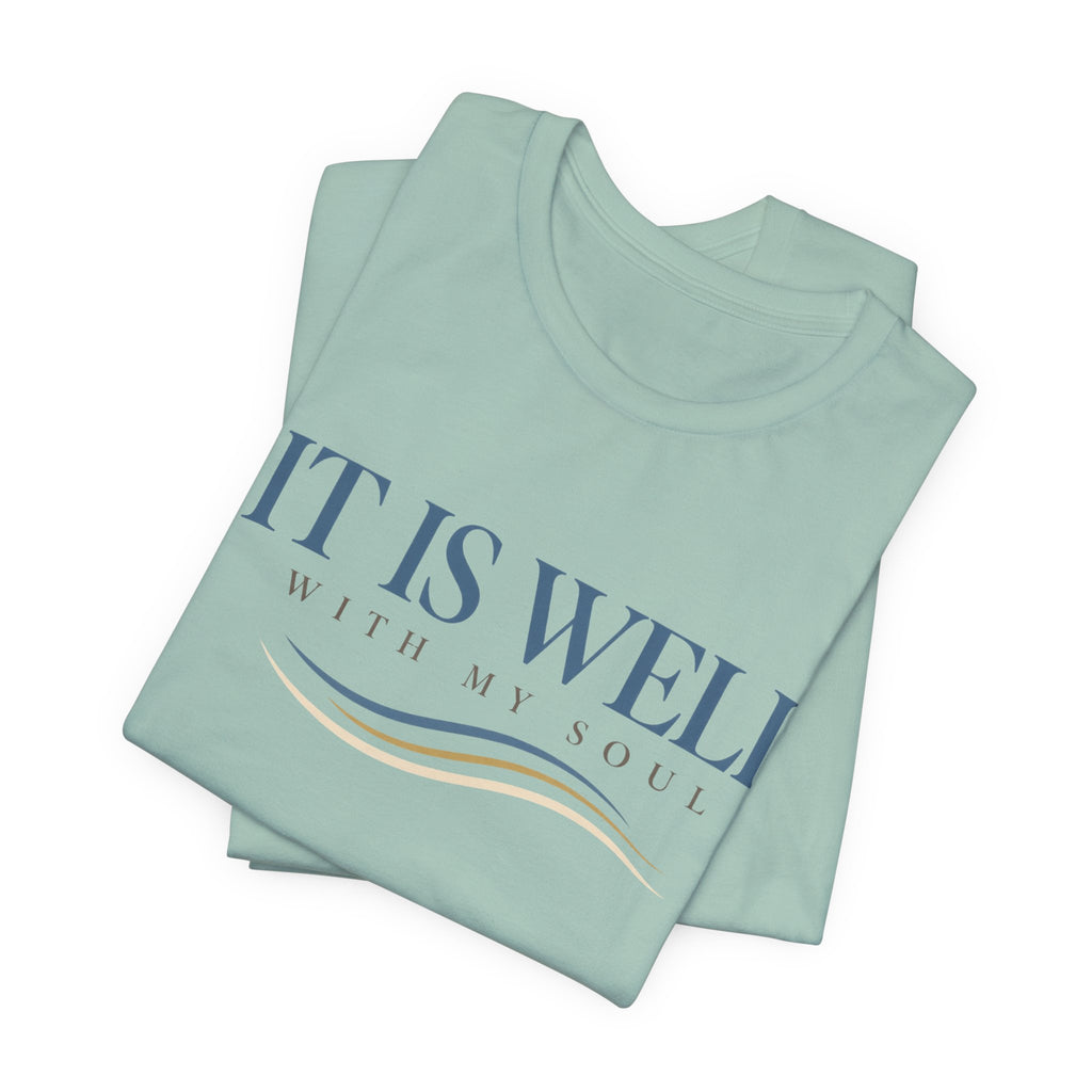 It is Well T shirt