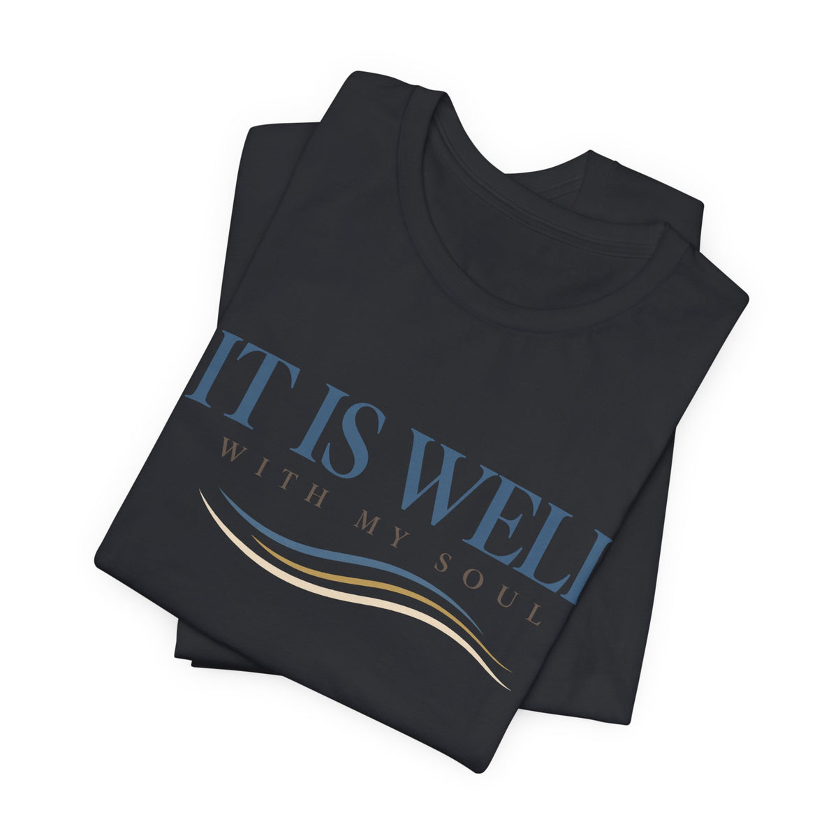 It is Well T shirt