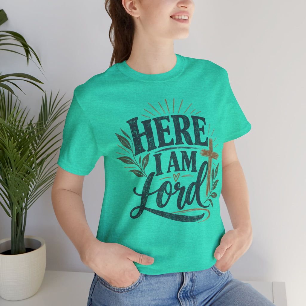 Here I Am Lord T‑Shirt