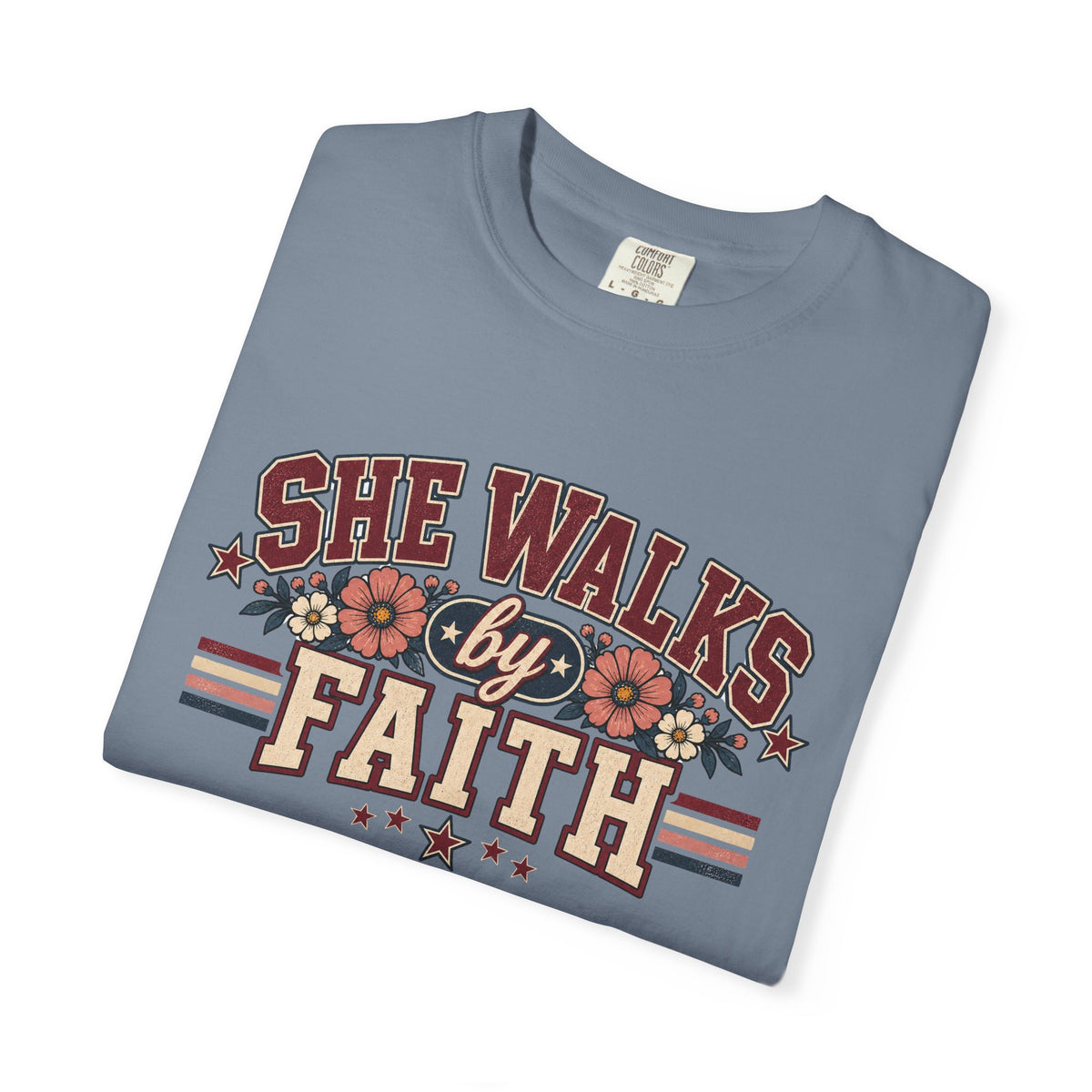 She walks by Faith T-shirt