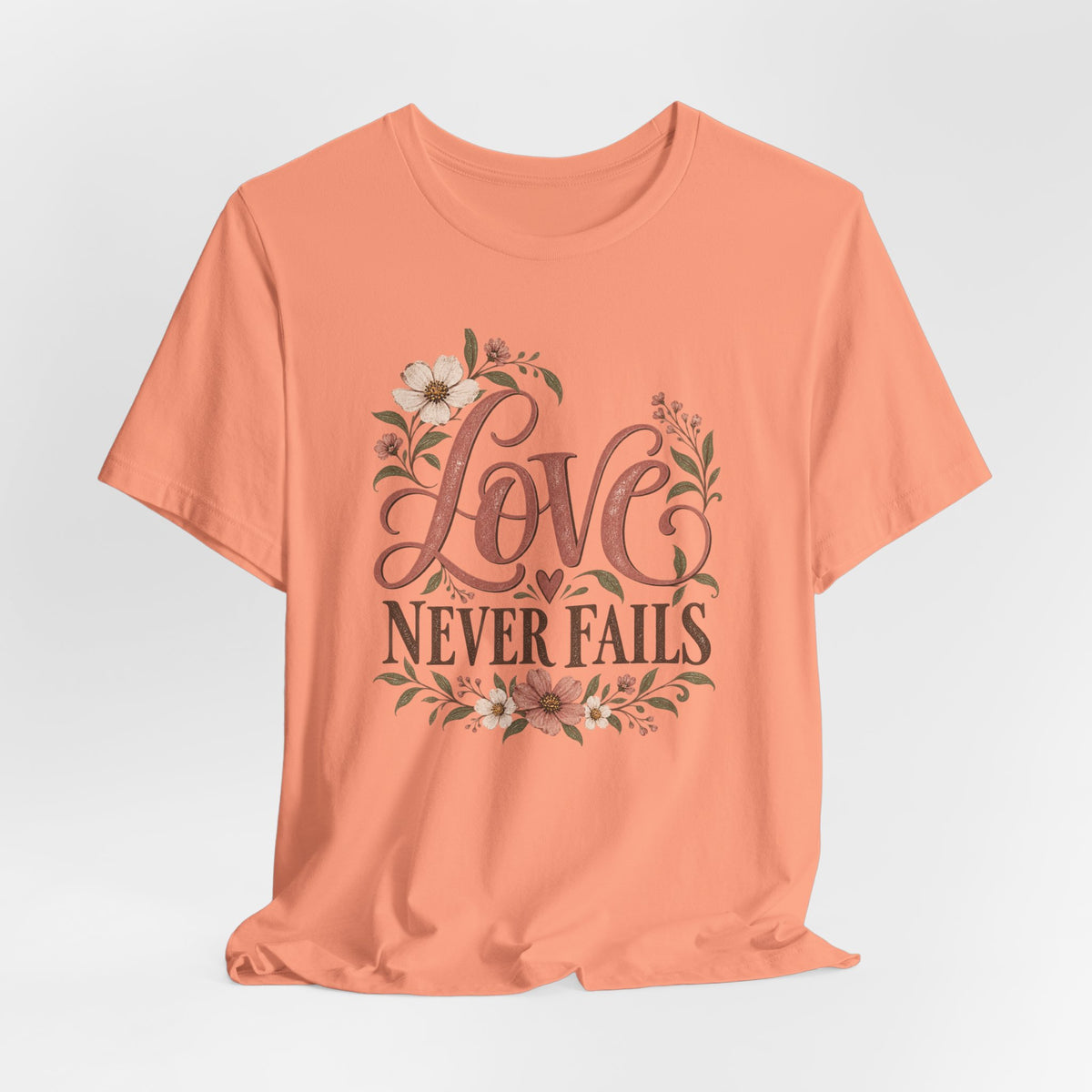 Love Never Fails Floral T‑Shirt