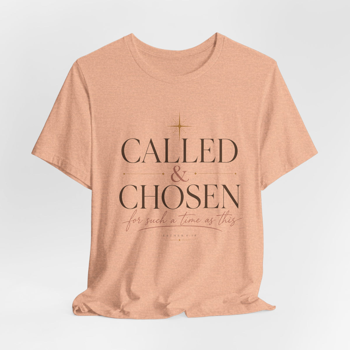 Called & Chosen T-Shirt