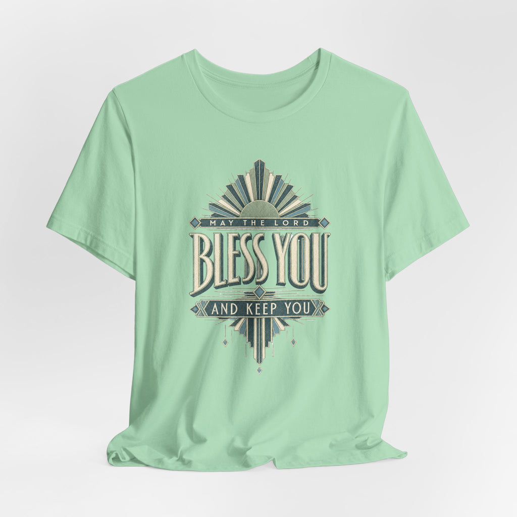 Bless You And Keep You T shirt