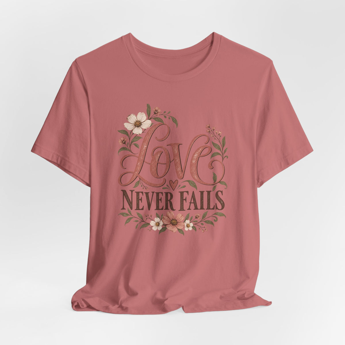 Love Never Fails Floral T‑Shirt