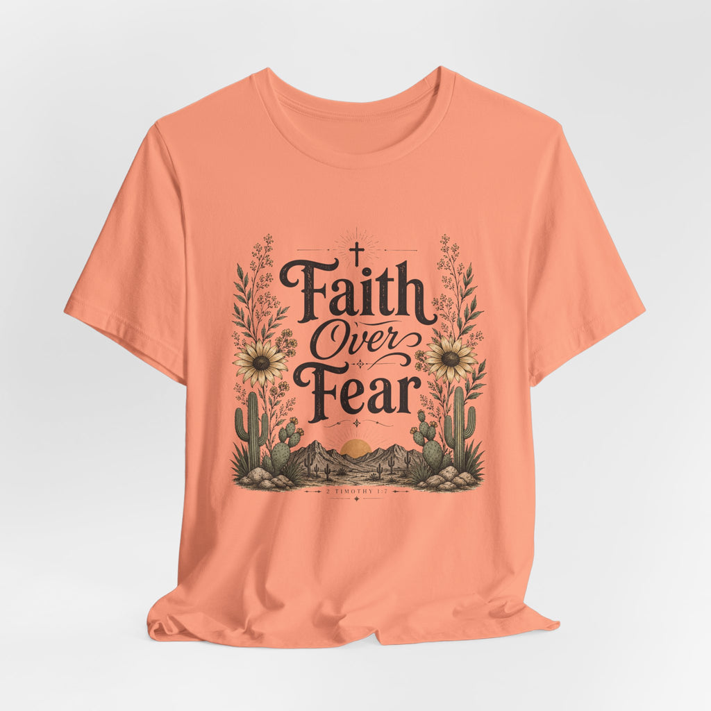 Faith Over Fear T-Shirt