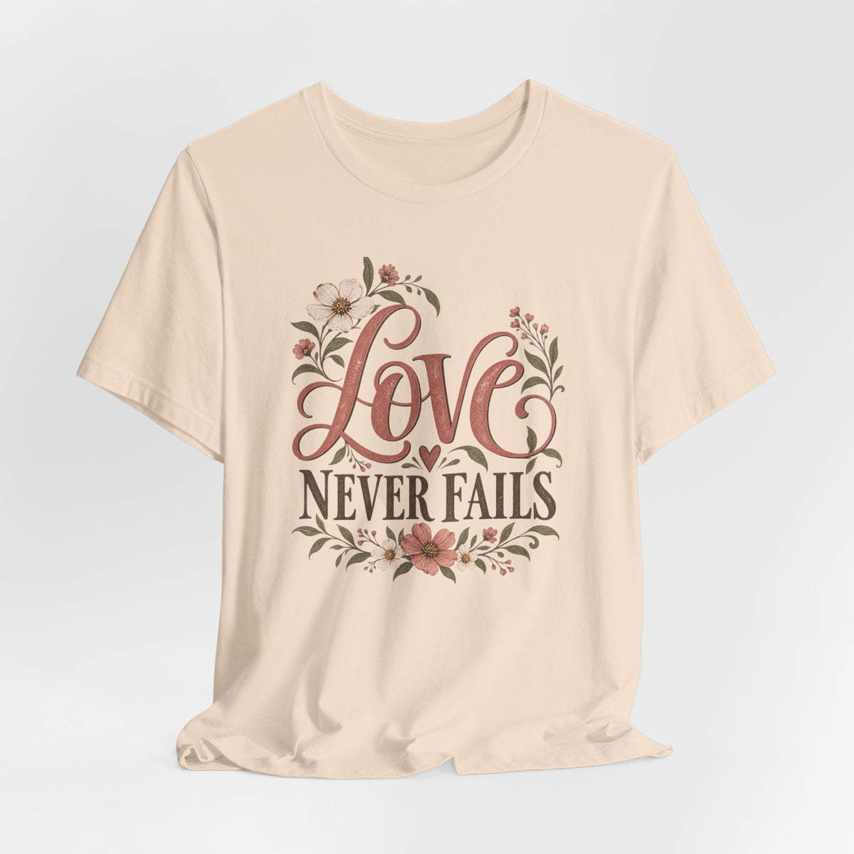 Love Never Fails Floral T‑Shirt