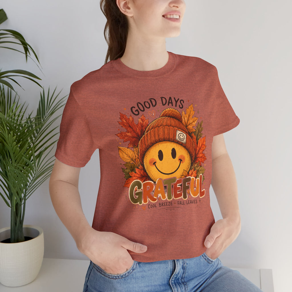 Grateful Fall Smile T-Shirt — "Good Days" Autumn Leaves Tee