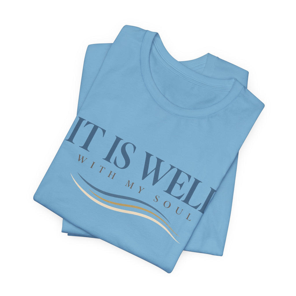 It is Well T shirt