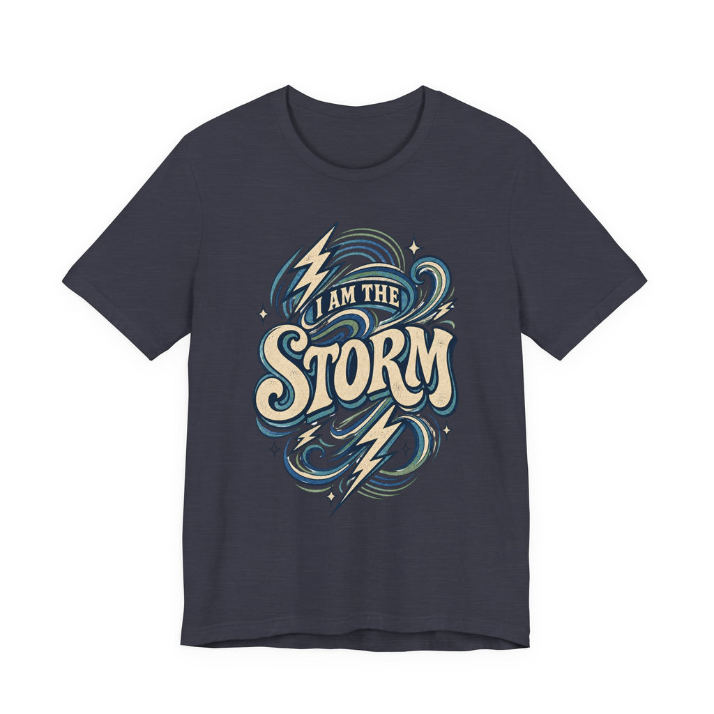 I Am The Storm T-Shirt