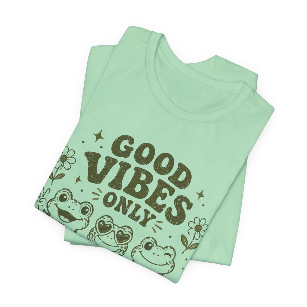 Good Vibes Only Frog T-Shirt