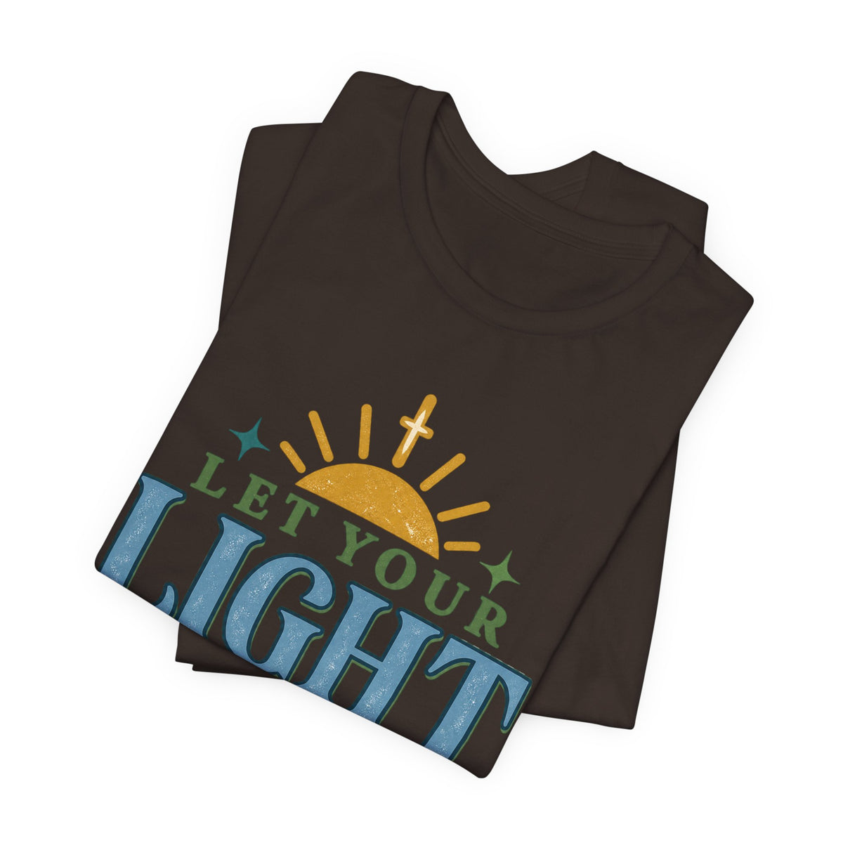 Let Your Light Shine T-Shirt — Inspirational Christian Sunrise Tee