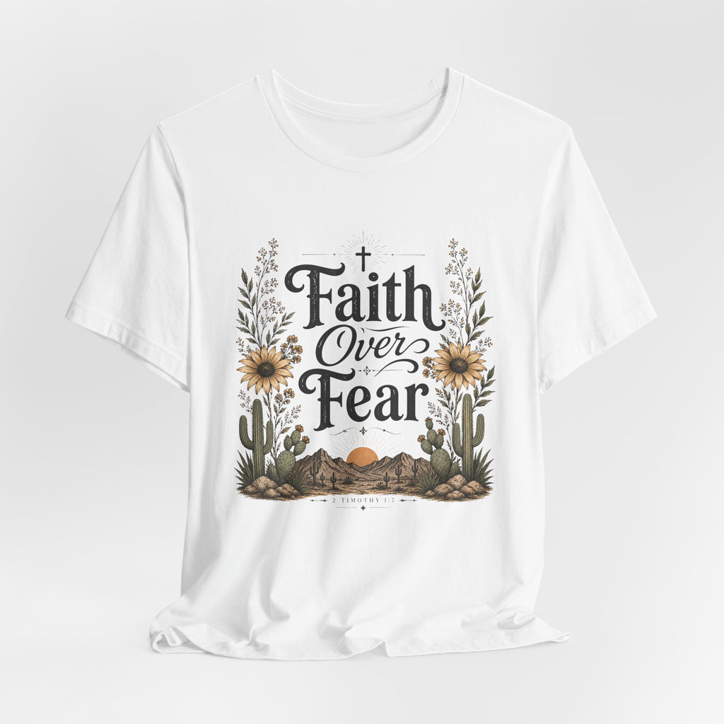 Faith Over Fear T-Shirt