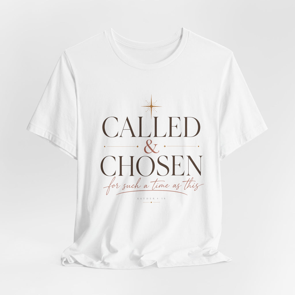 Called & Chosen T-Shirt