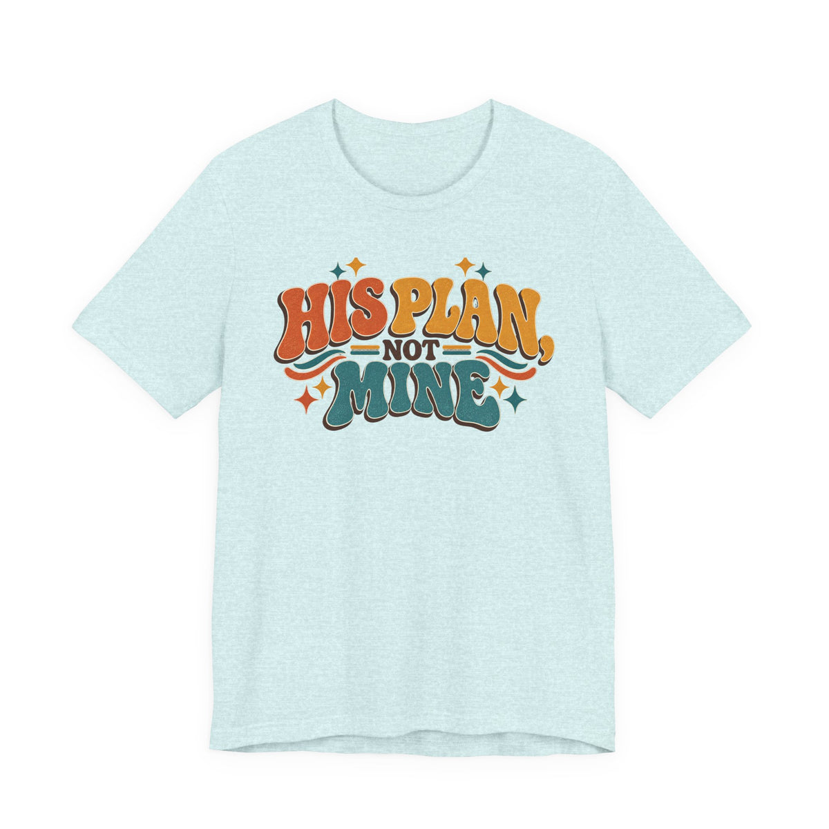 His Plan Not Mine Retro t shirt