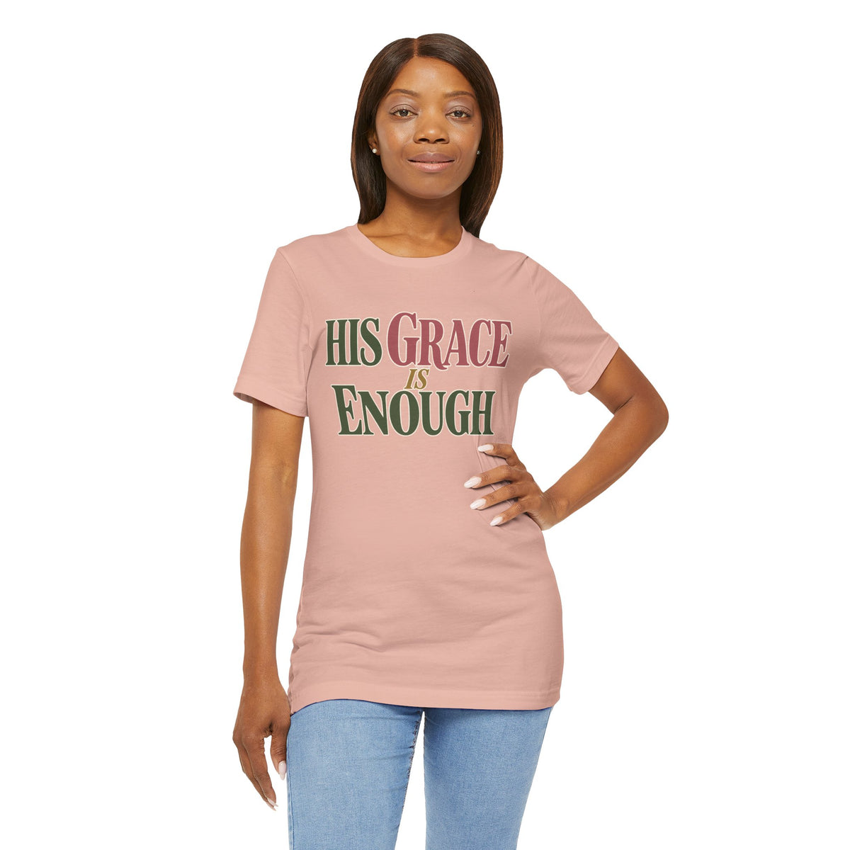 His Grace Is Enough T-Shirt