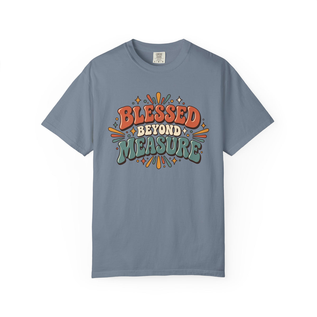 Blessed Beyond Measure T-Shirt
