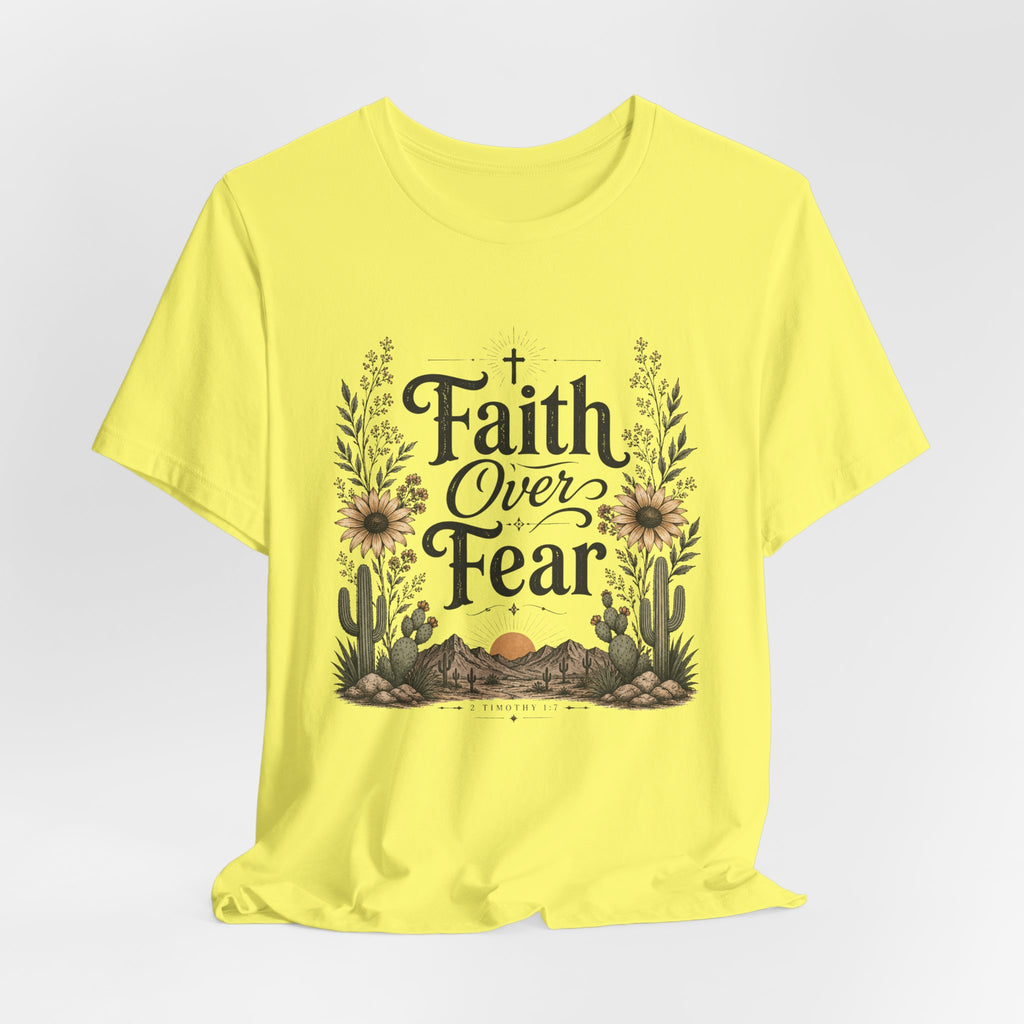 Faith Over Fear T-Shirt