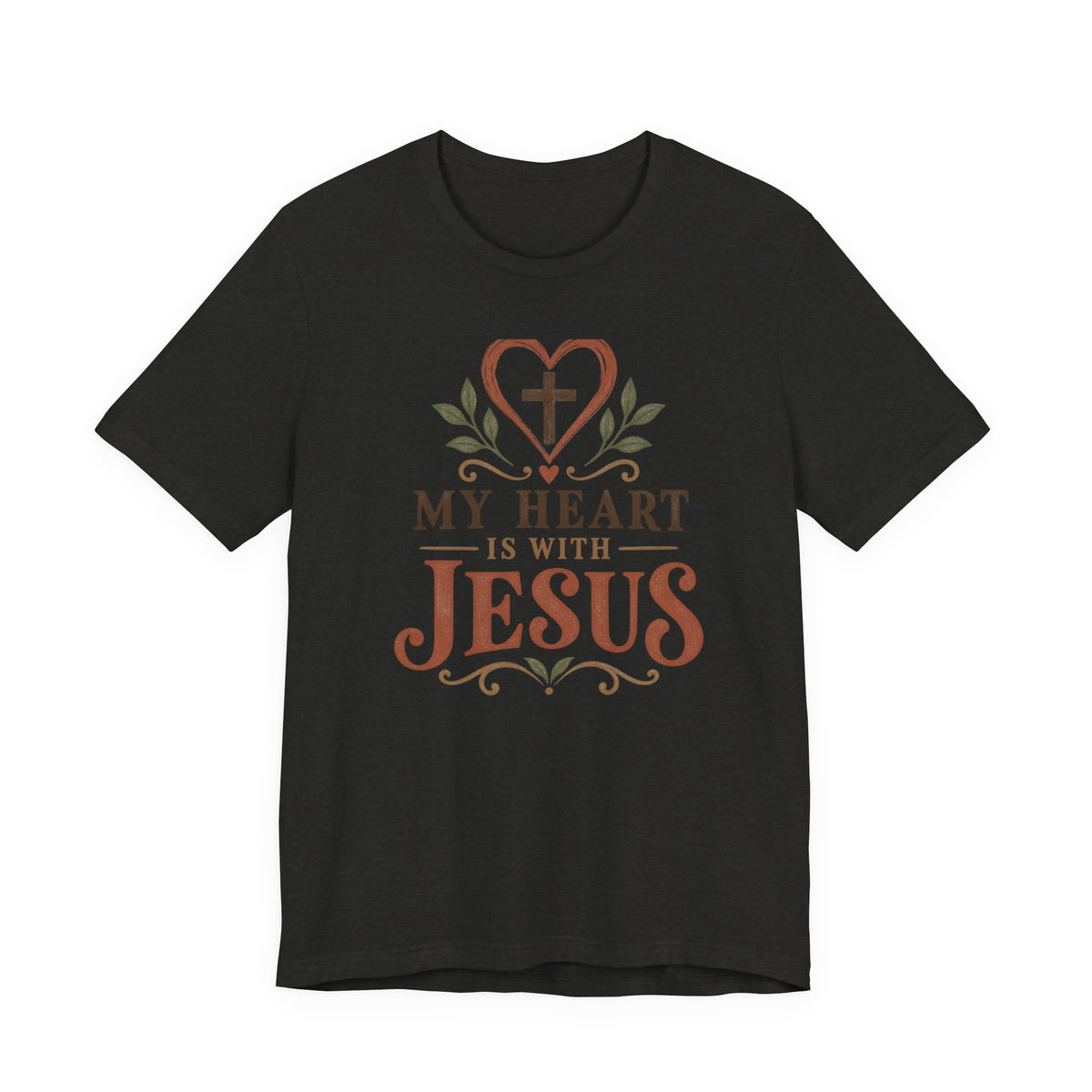 My Heart Is With Jesus T-Shirt