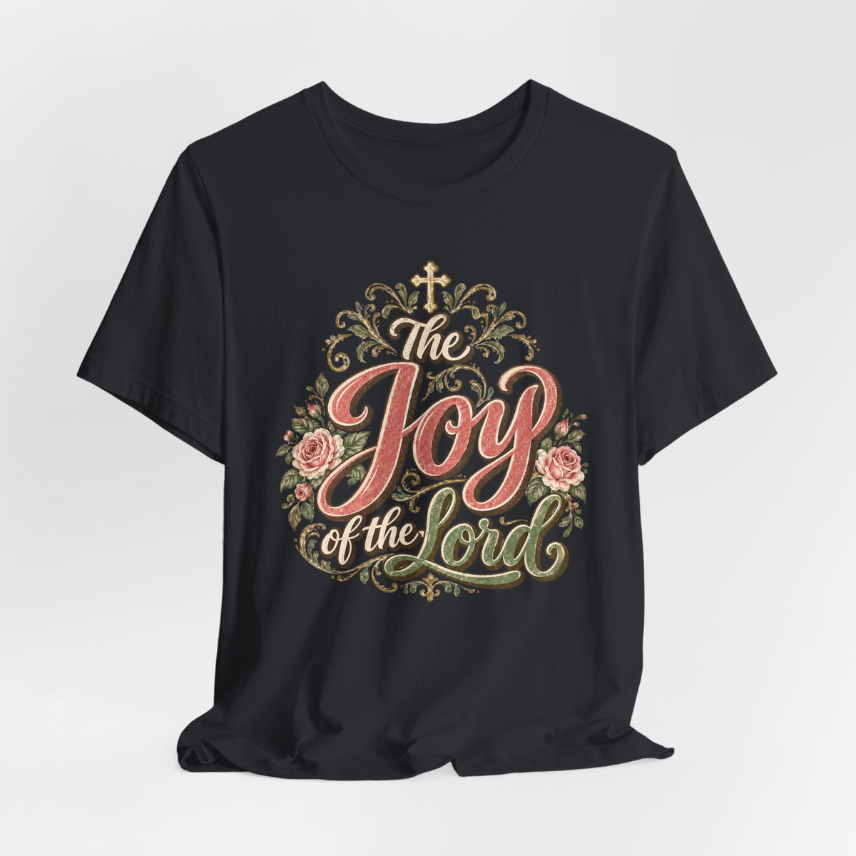 Joy of the Lord T-Shirt