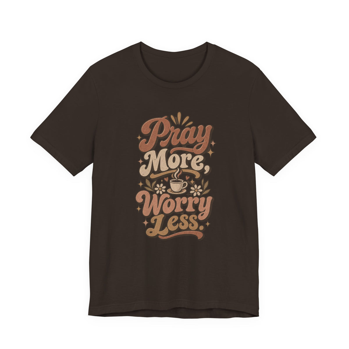 Pray More Worry Less Tee
