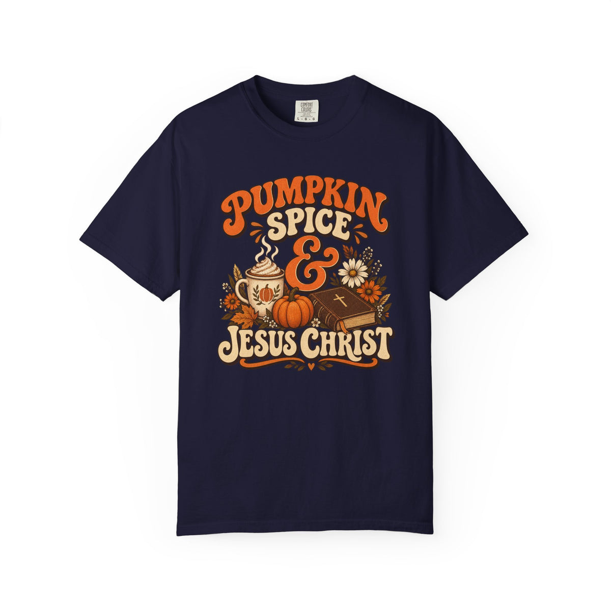 Pumpkin Spice & Jesus Christ T-Shirt