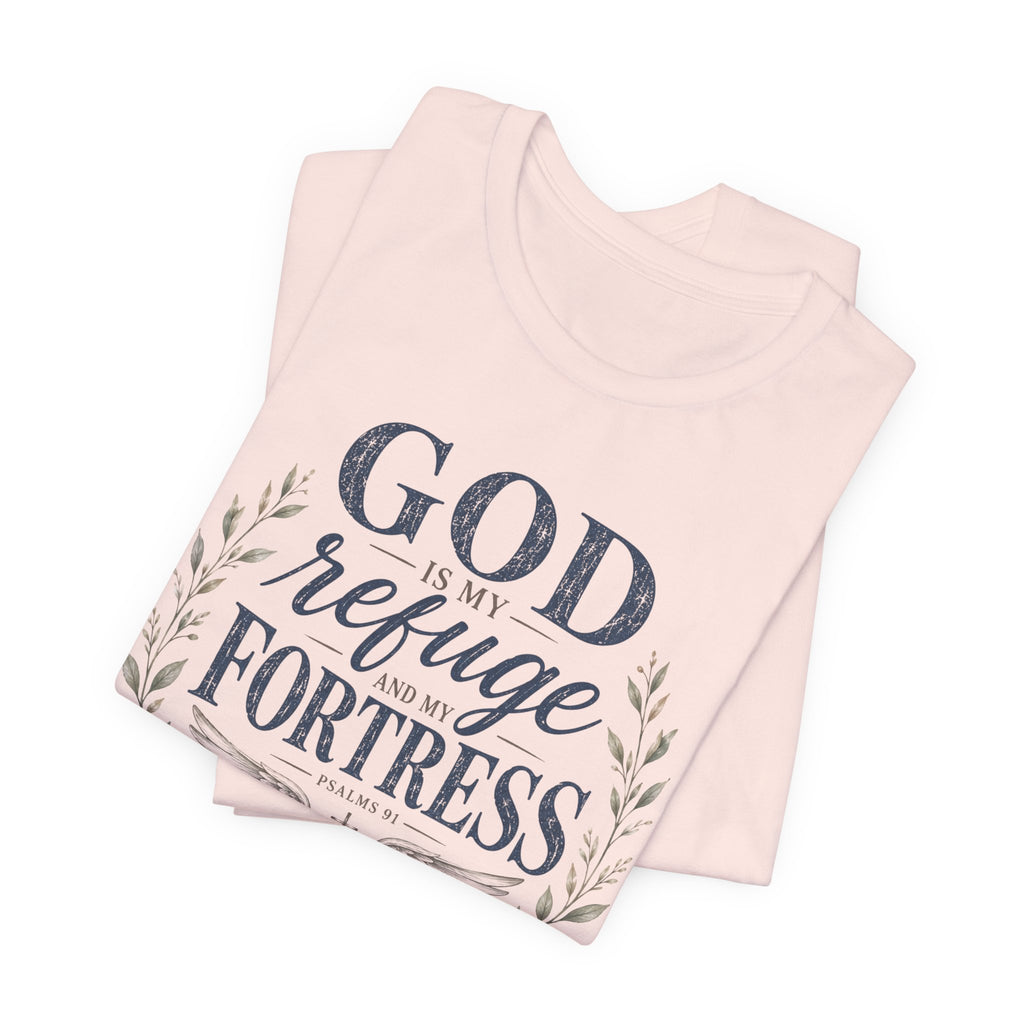 God Is My Refuge T-Shirt