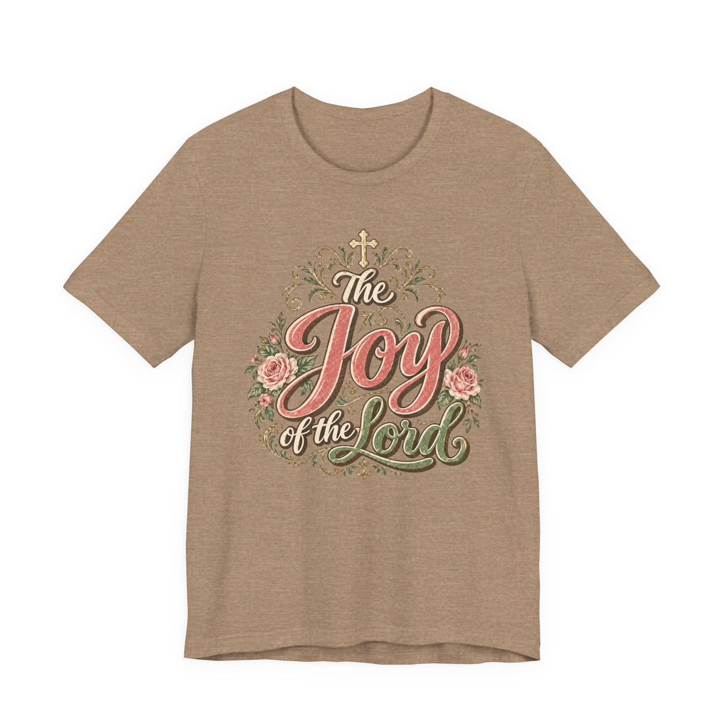 Joy of the Lord T-Shirt