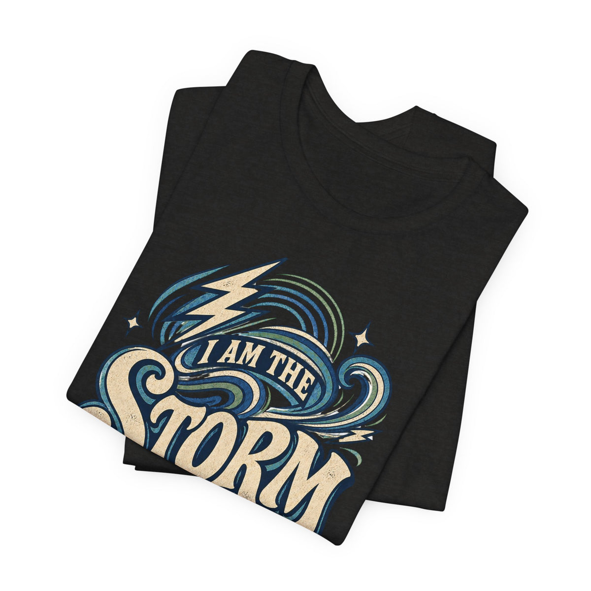 I Am The Storm T-Shirt