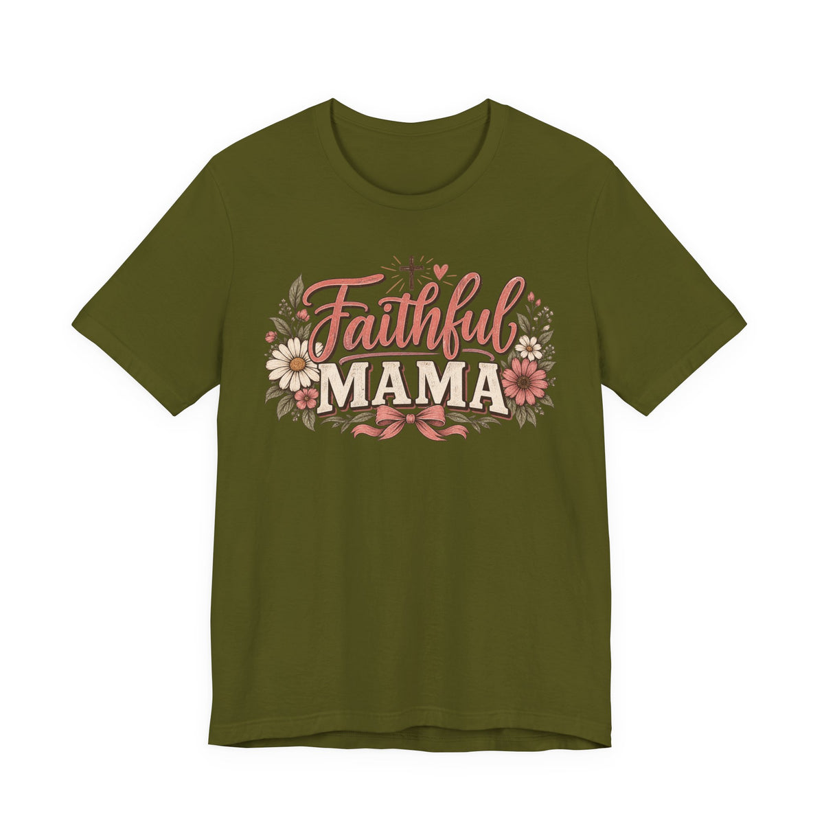 Faithful Mama T‑Shirt
