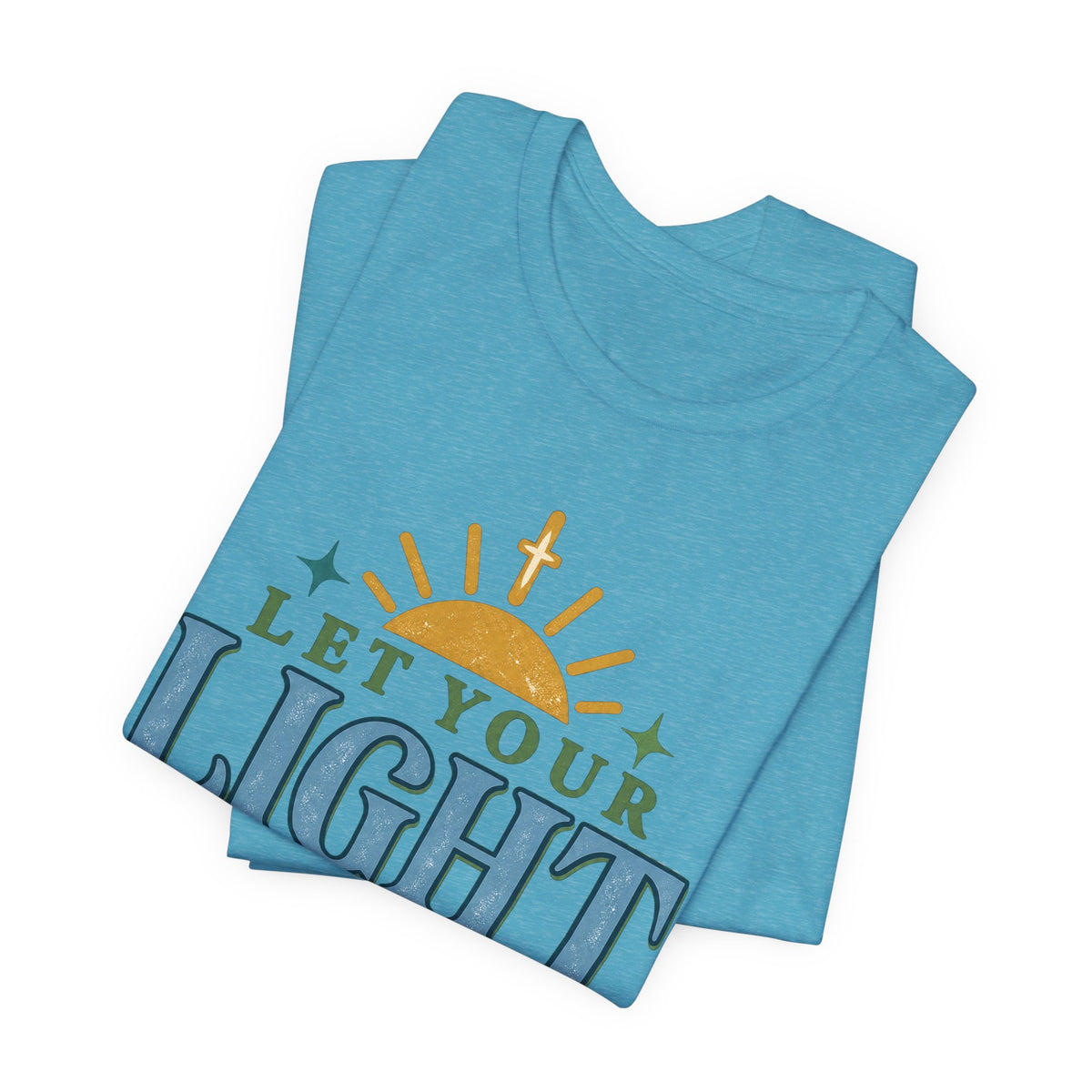 Let Your Light Shine T-Shirt — Inspirational Christian Sunrise Tee