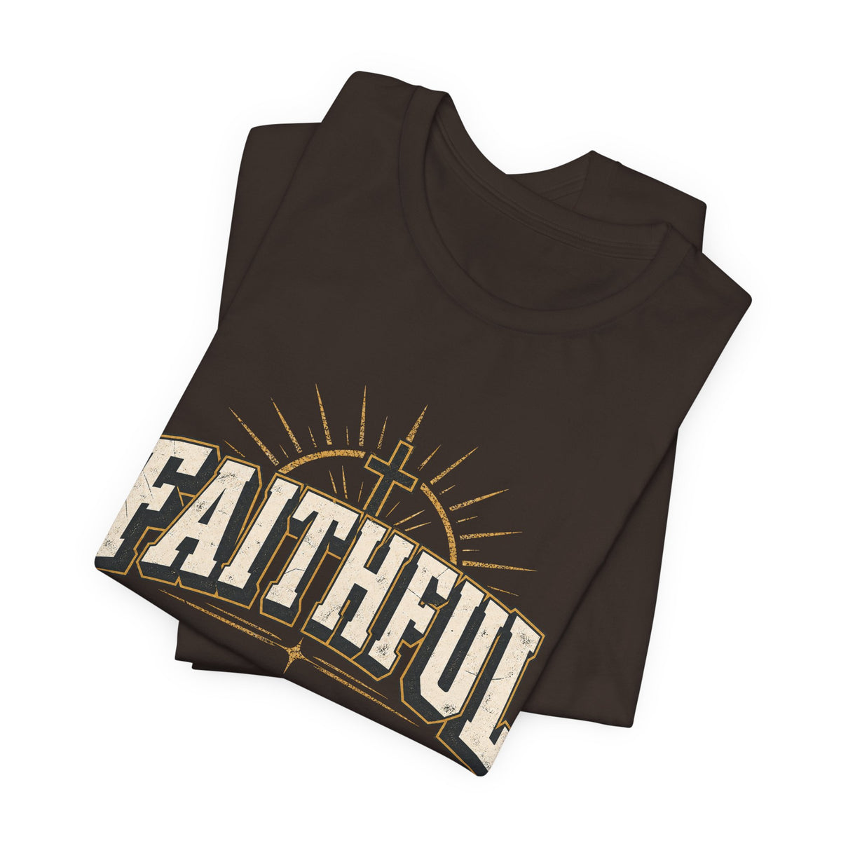 Faithful T Shirt