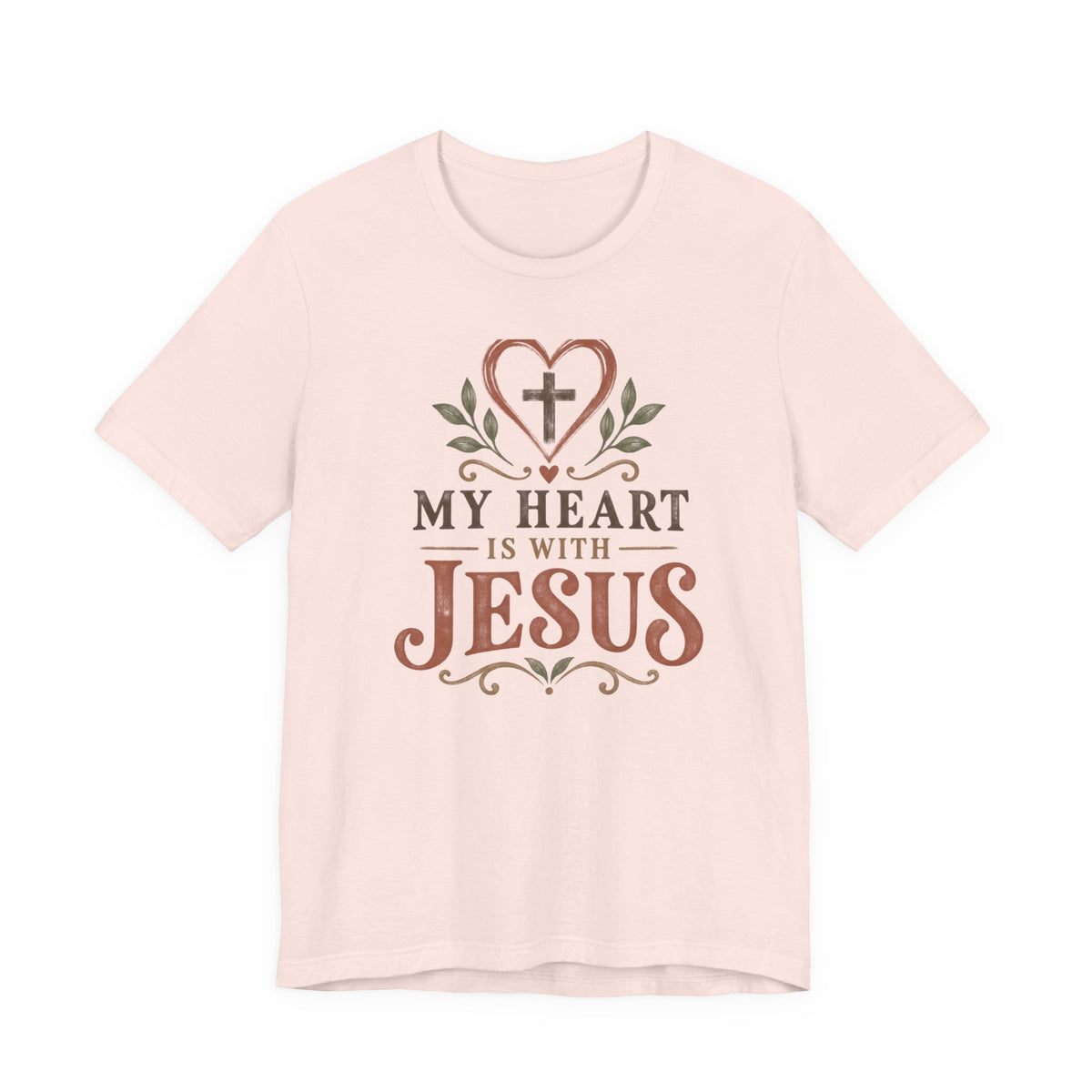 My Heart Is With Jesus T-Shirt