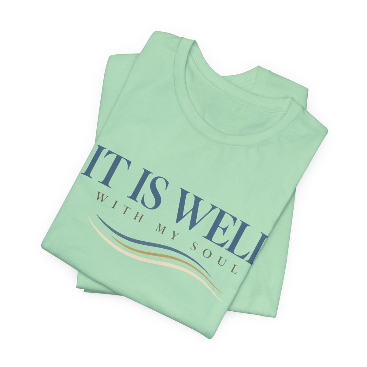 It is Well T shirt