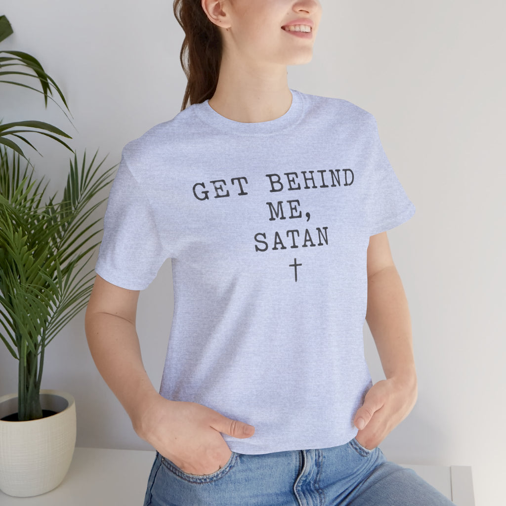 Get Behind Me Satan T Shirt