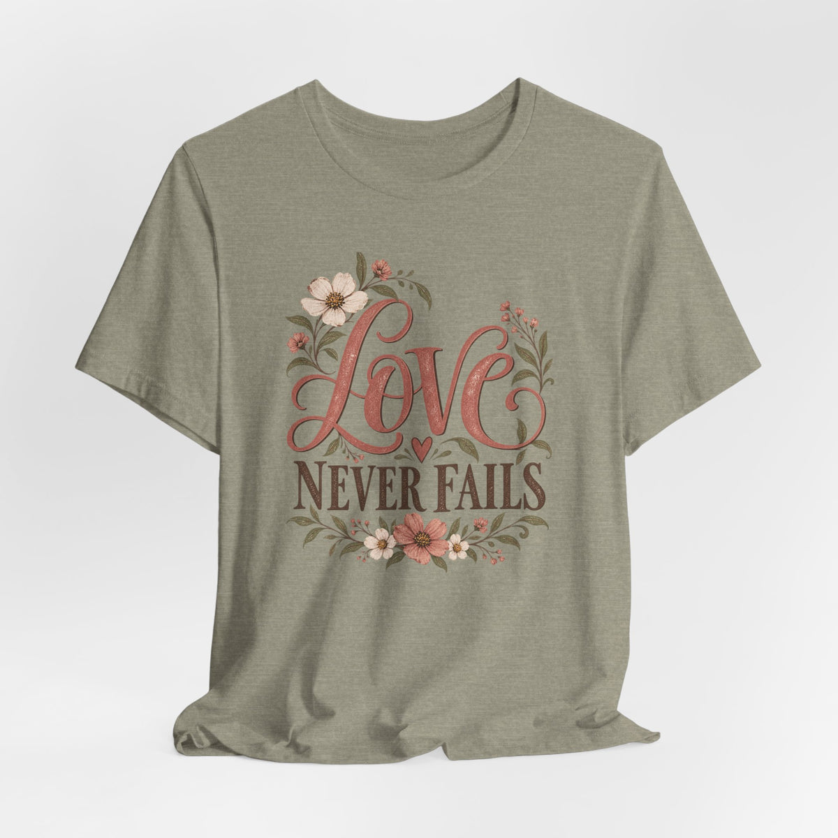 Love Never Fails Floral T‑Shirt