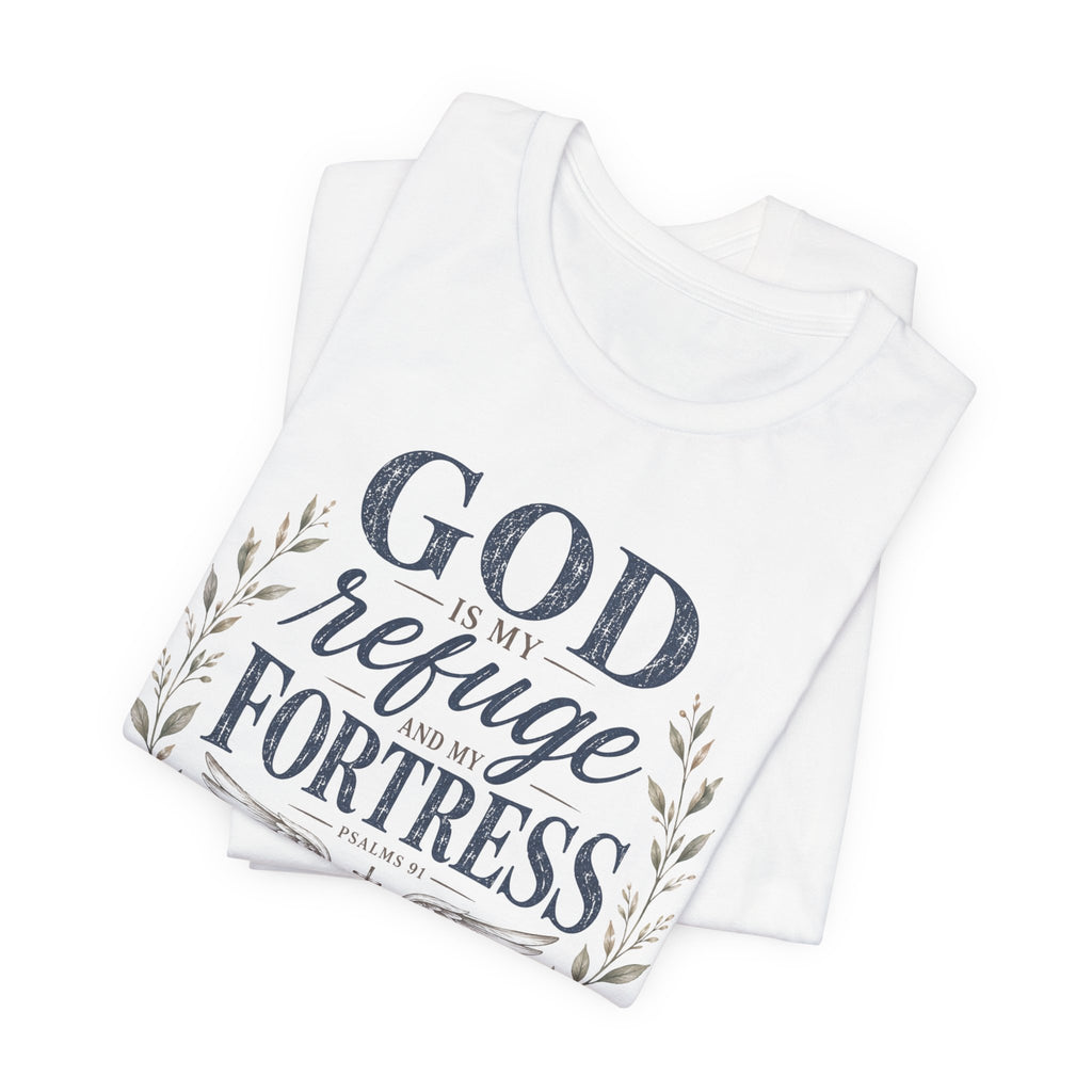 God Is My Refuge T-Shirt