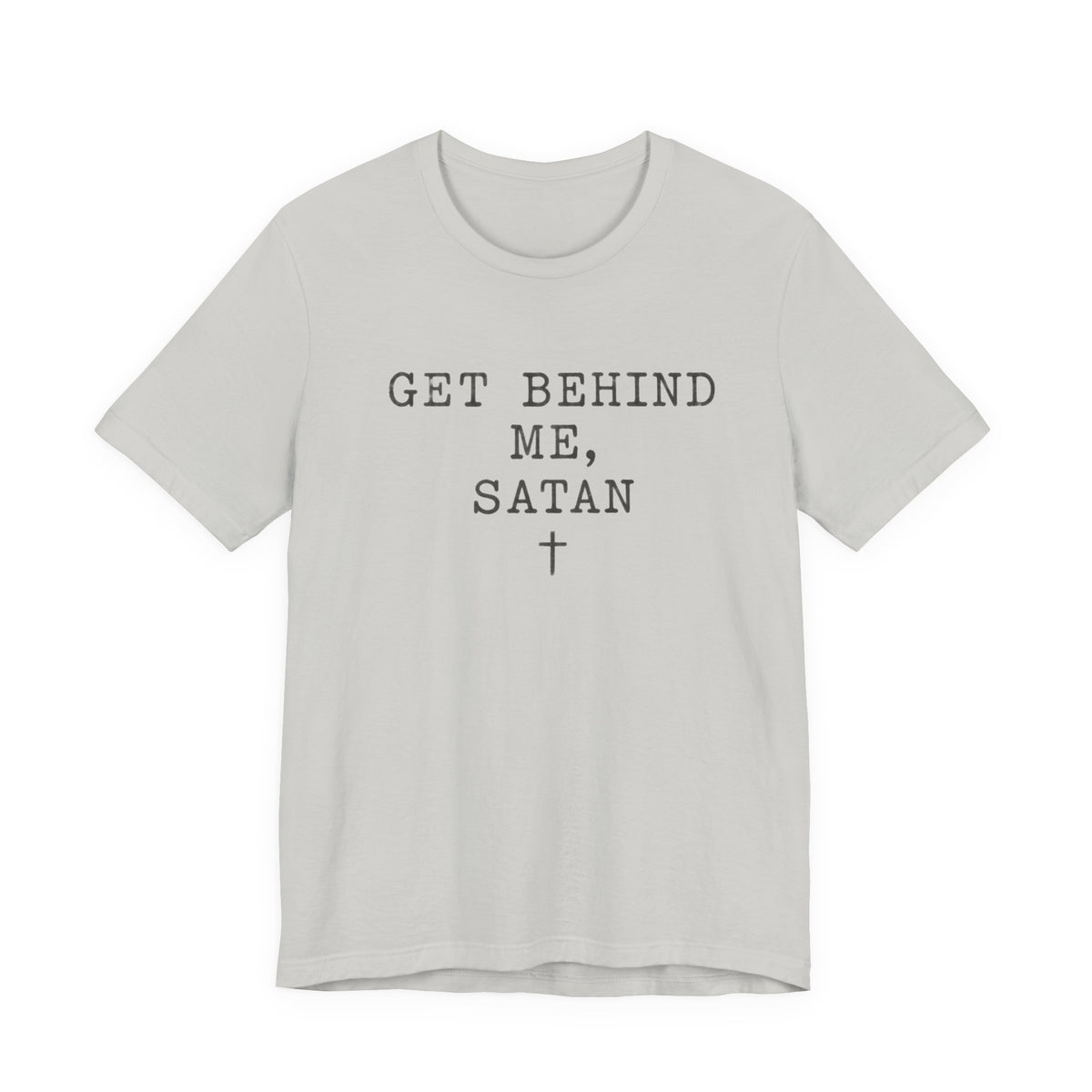 Get Behind Me Satan  T-Shirt
