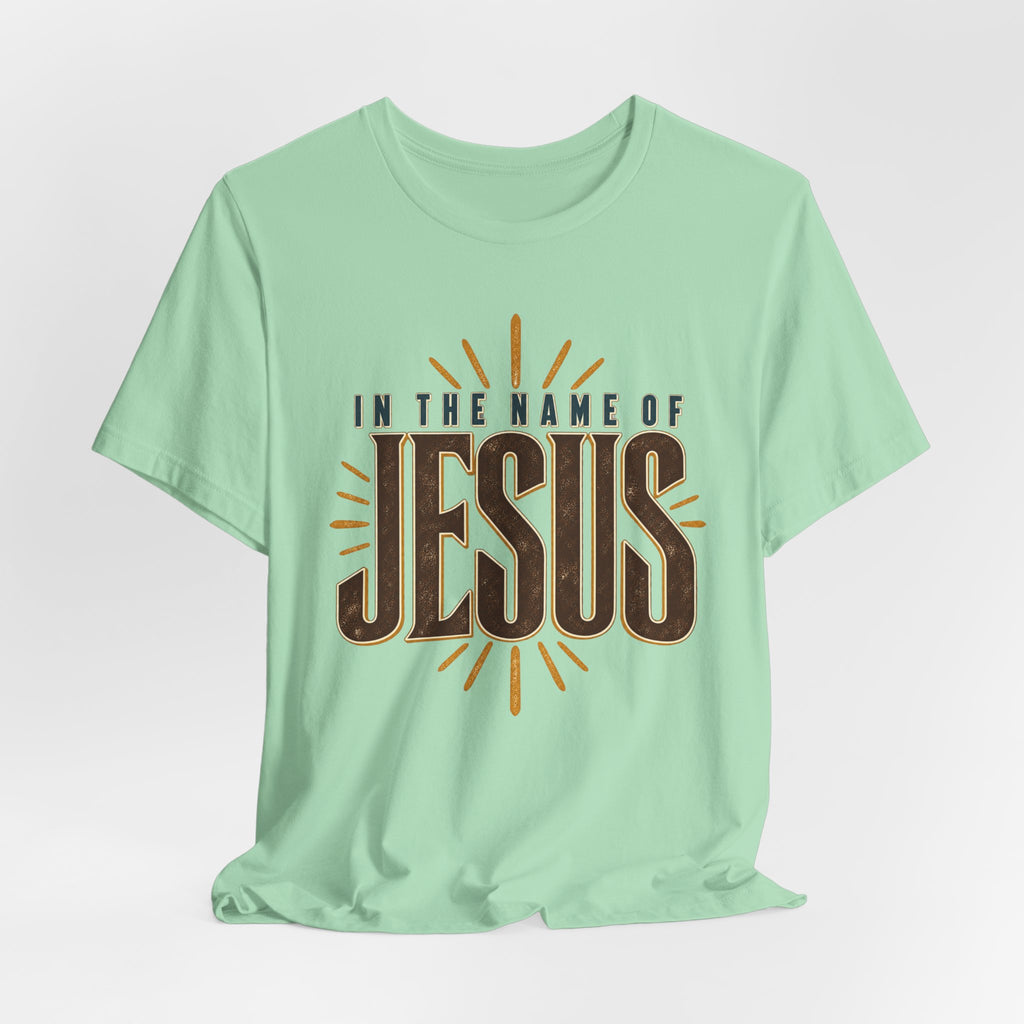 In The Name of Jesus T-Shirt — Inspirational Christian Faith Tee