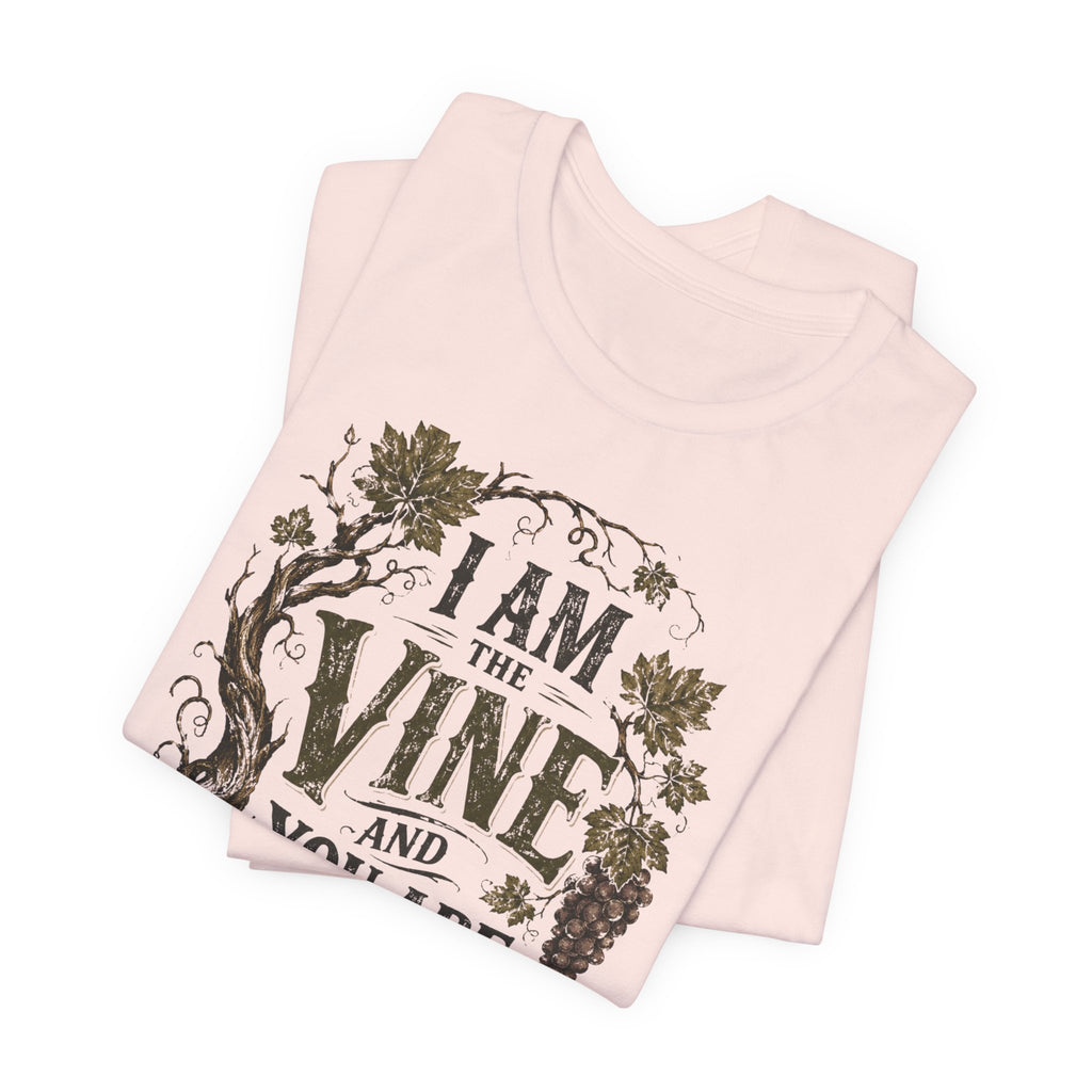"I Am the Vine and You Are the Branches" T shirt