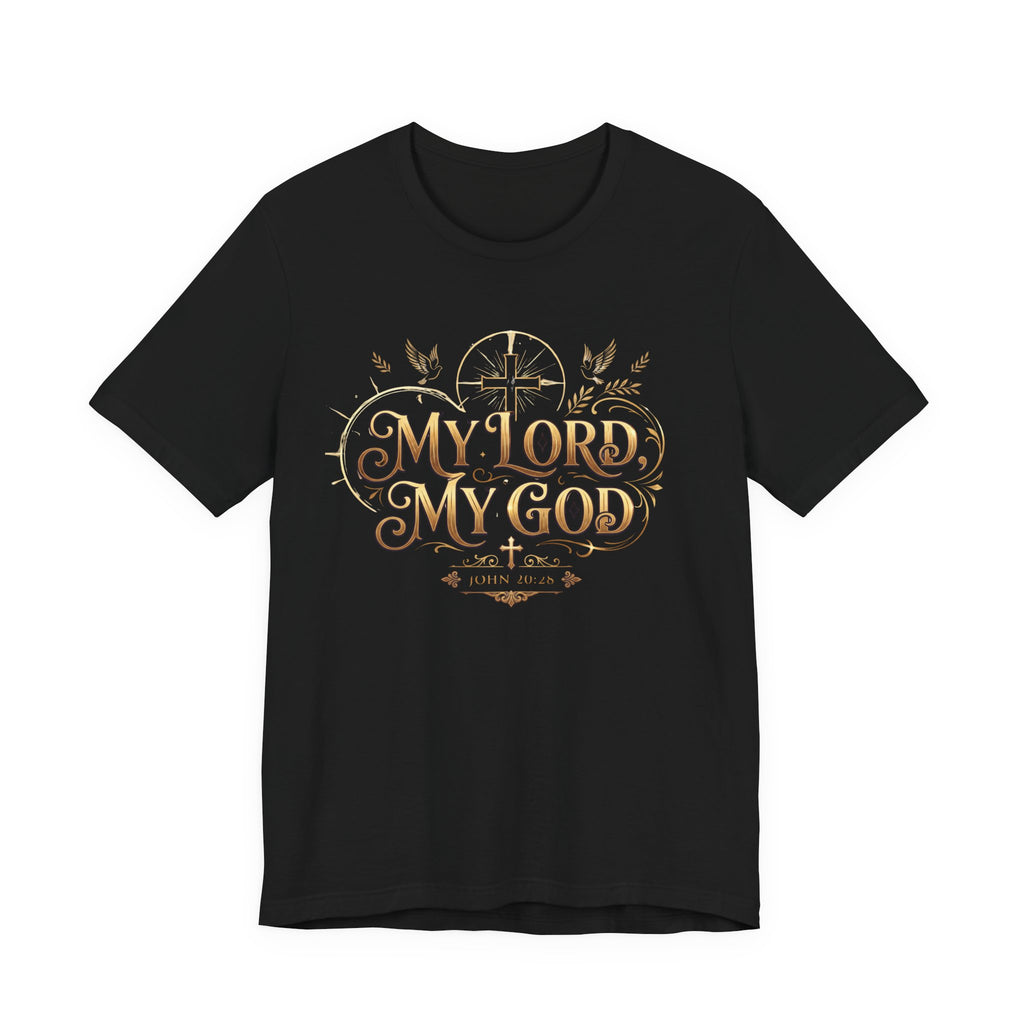 T‑Shirt — "My Lord, My God" Inspirational Christian Tee