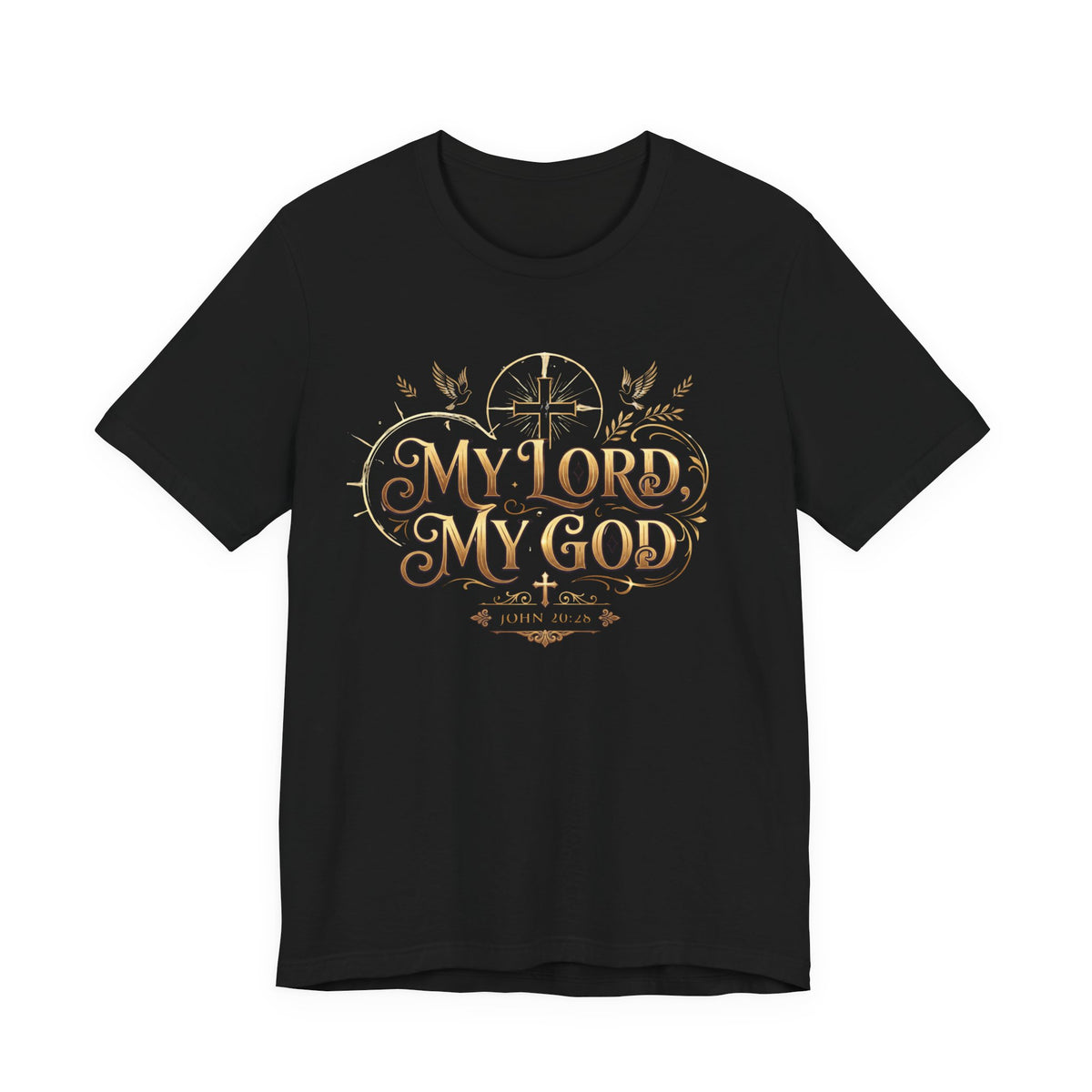 T‑Shirt — "My Lord, My God" Inspirational Christian Tee
