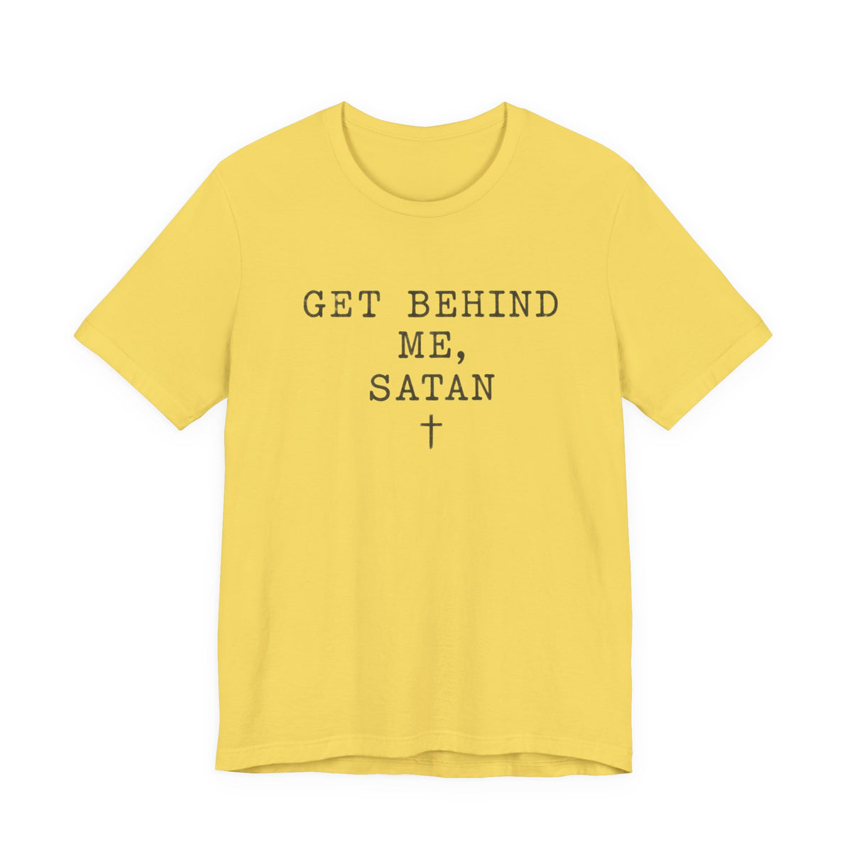 Get Behind Me Satan  T-Shirt