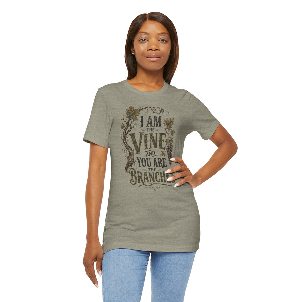 "I Am the Vine and You Are the Branches" T shirt