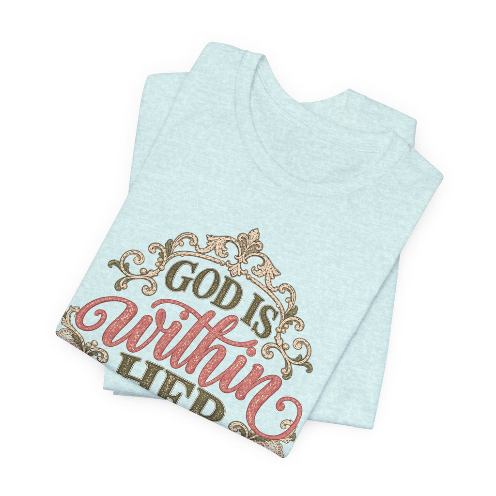 God Is Within Her Inspirational Christian T shirt