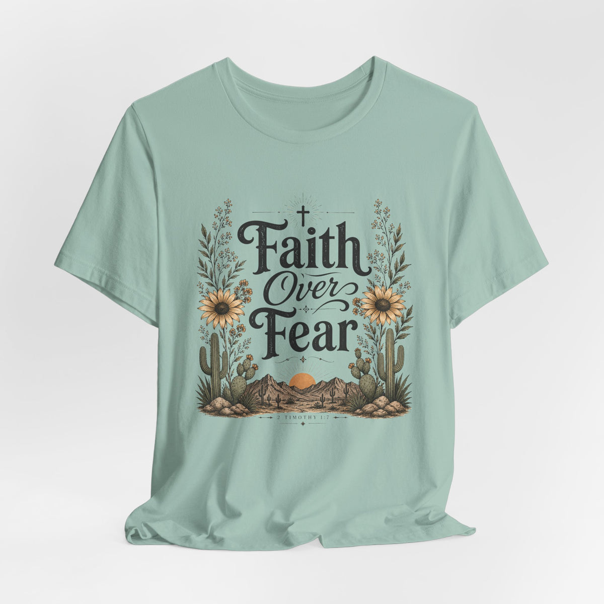 Faith Over Fear T-Shirt