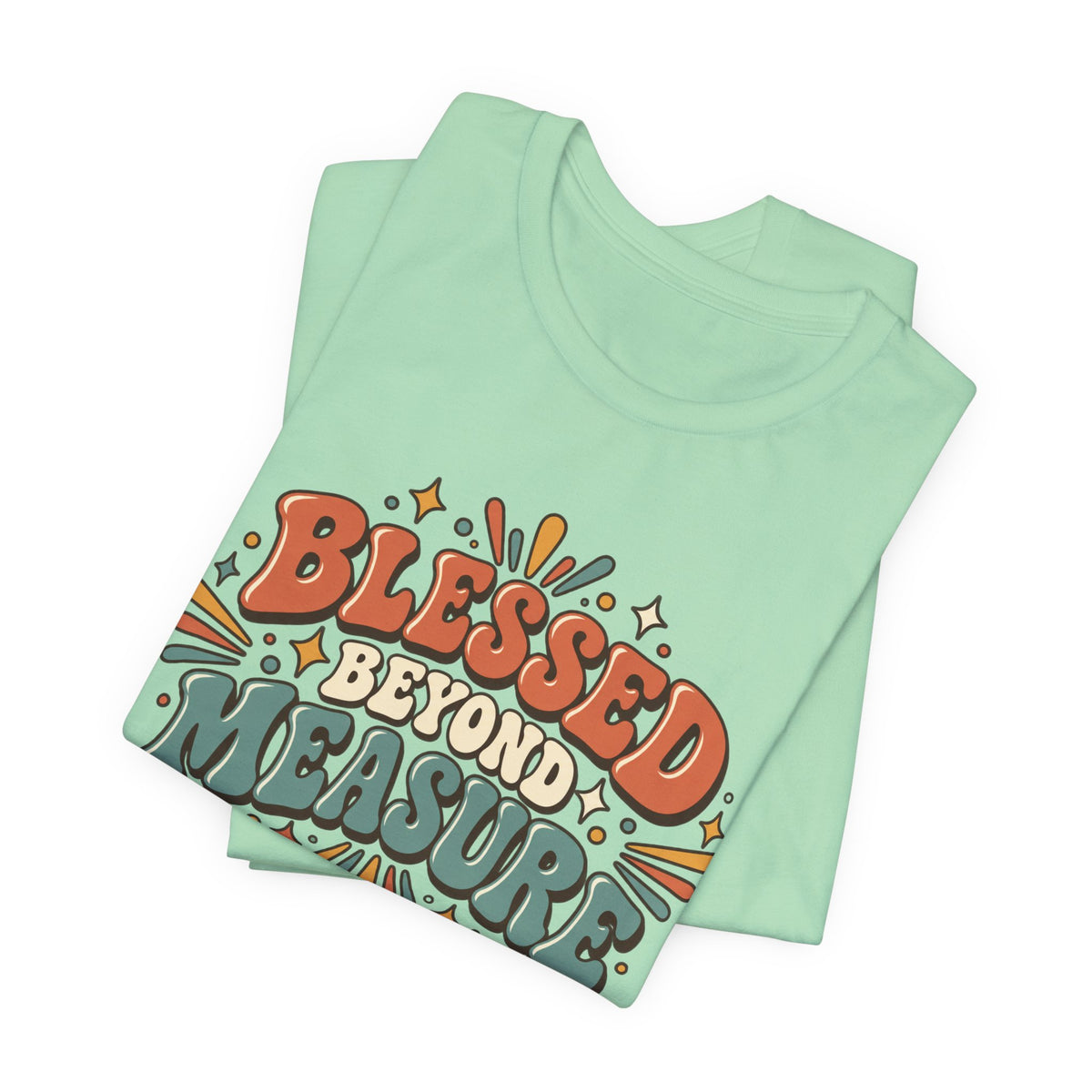 Blessed Beyond Measure  — Retro Faith Graphic T-Shirt