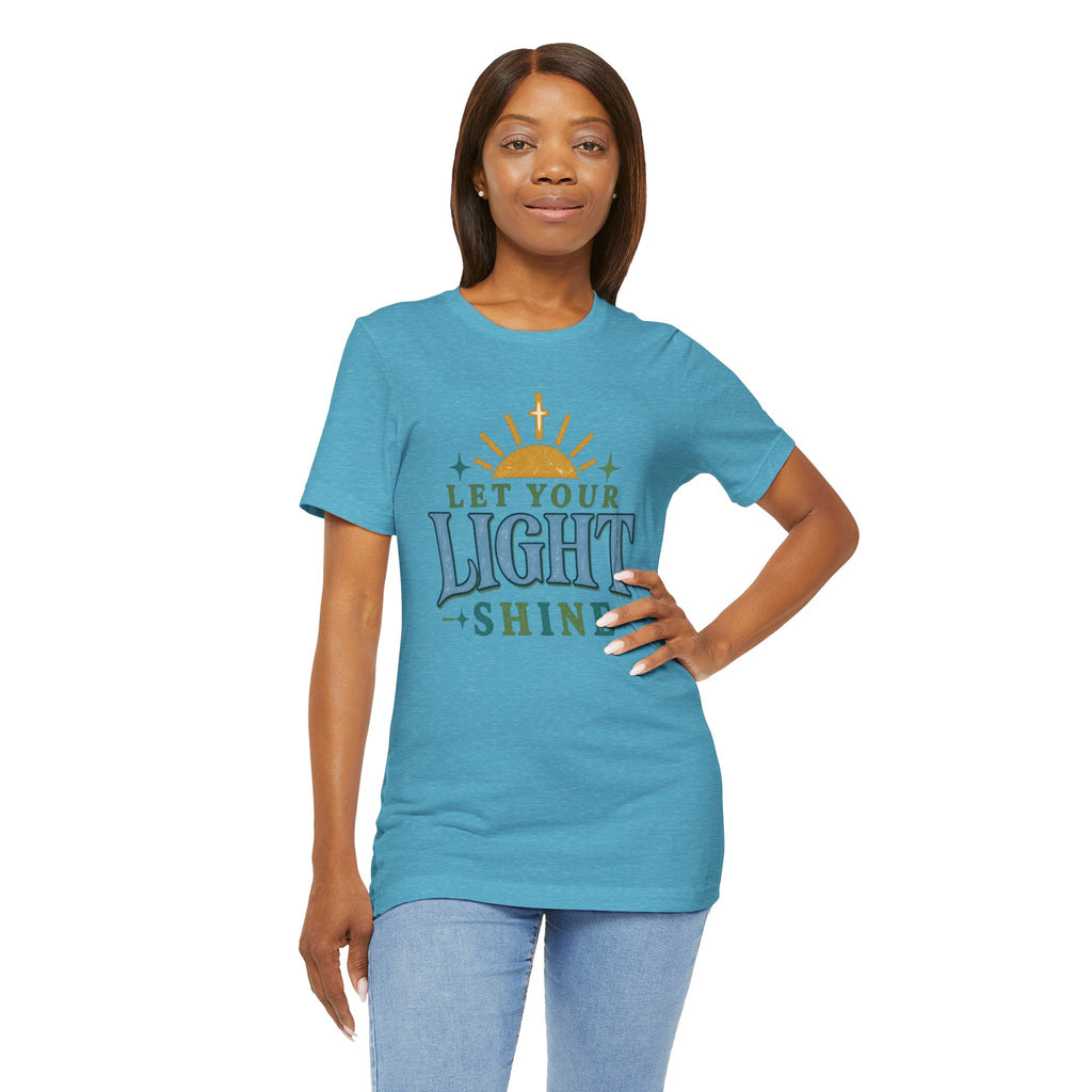 Let Your Light Shine T-Shirt — Inspirational Christian Sunrise Tee