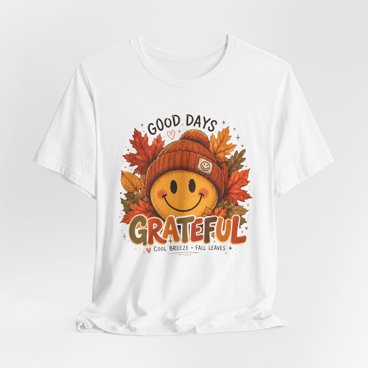 Grateful Fall Smile T-Shirt — "Good Days" Autumn Leaves Tee