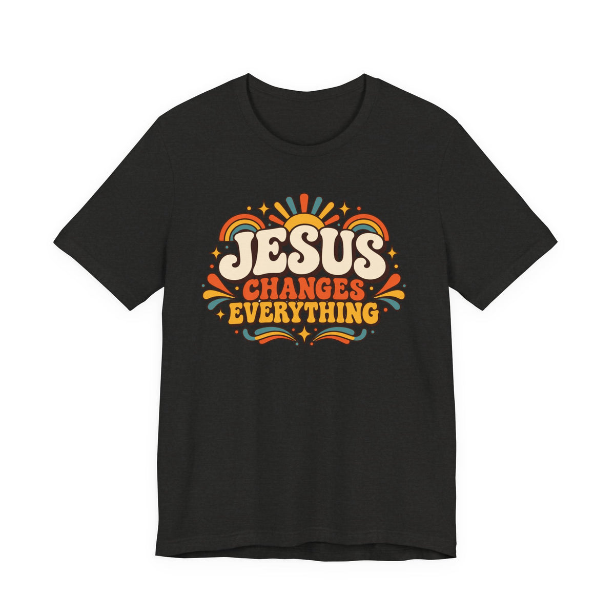 Jesus Changes Everything T-Shirt