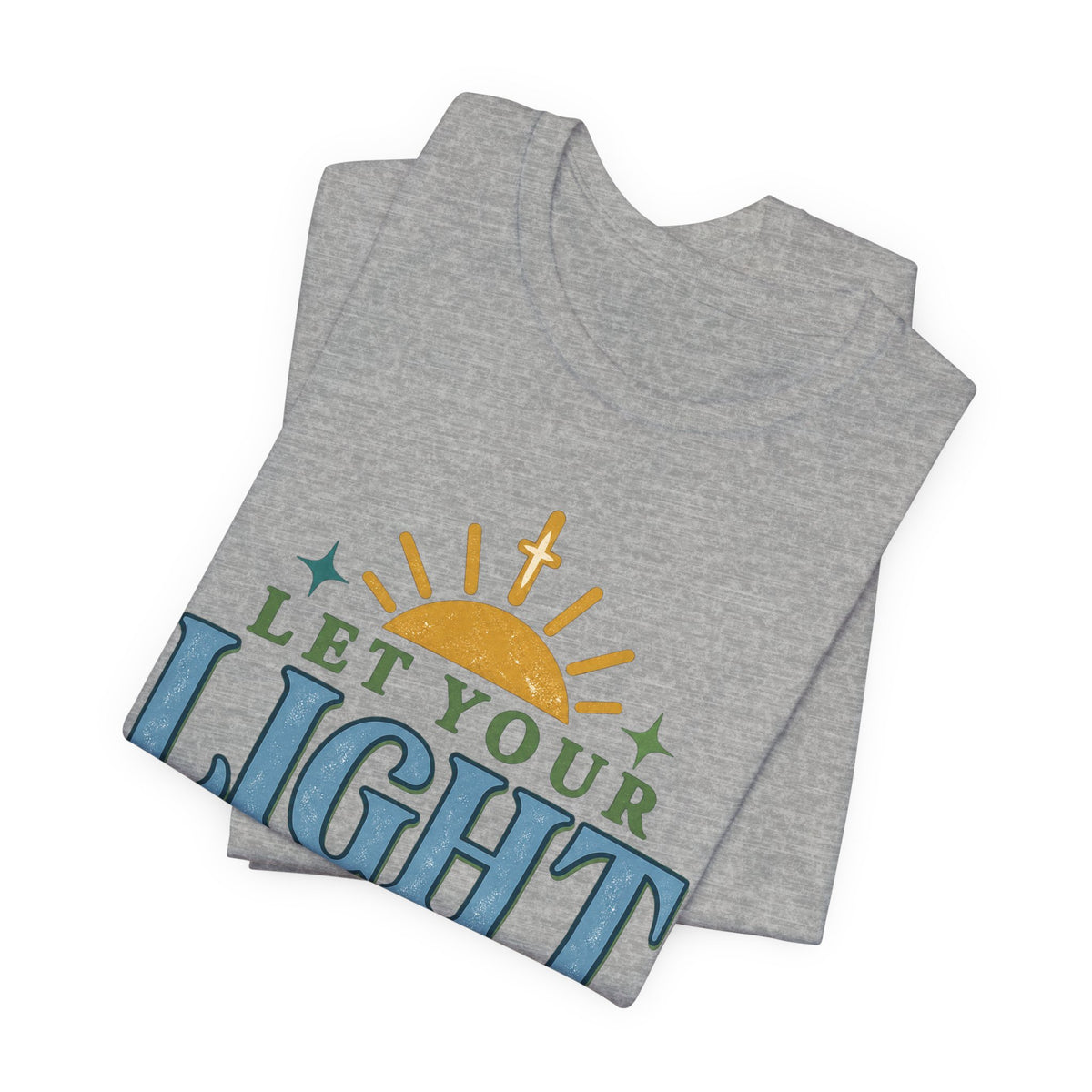 Let Your Light Shine T-Shirt — Inspirational Christian Sunrise Tee